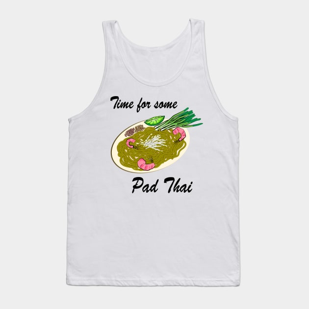 Time For Some Pad Thai Tank Top by SubtleSplit